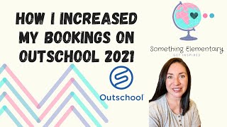 How I Increased My Bookings on Outschool 2021