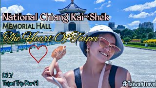 History of Chiang Kai-Shek Memorial Hall | Taipei part 1