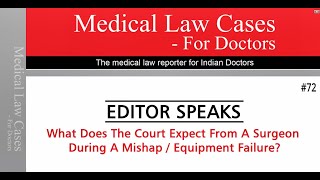 Medical Law Cases For Doctors | Editor Speaks Ep. 72 | MedLegal Learnings For Healthcare Providers