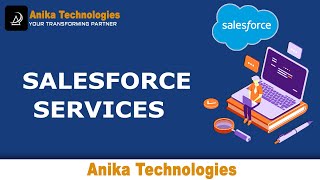 Salesforce CRM Services | Anika Technologies