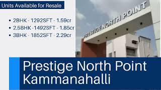 Prestige North Point Flats for Sale in Kammanahalli 2bhk, 2 5bhk & 3 bhk