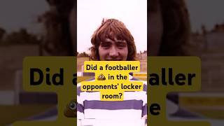 Did a footballer  💩 in the opponents’ locker room?·The greatest footballer you never saw #shorts