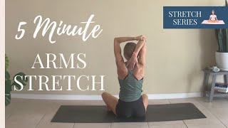 5 MIN STRETCH: ARMS | Nina Elise Yoga & Fitness