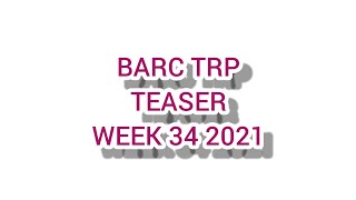 BARC TRP Week 34 2021 | Glimpse Teaser