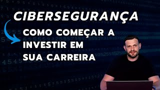 Como Investir em sua Carreira de Cibersegurança - HackerSec Academy