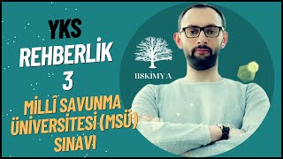 🔴 YKS REHBERLİK - 3. Millî Savunma Üniversitesi (MSÜ) Sınavı