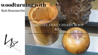 Woodturning # 81 1967, one cent cherry root box