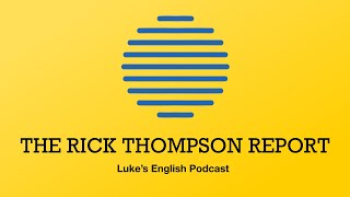 760. The Rick Thompson Report: Ukraine