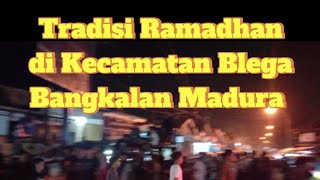 Tradisi Ramadhan di kecamatan Blega