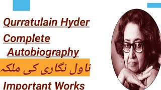 Qurratulain Haider|Anne Appa|Autobiography |important works|Awards in Literature#literature