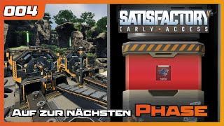 Satisfactory | 004 | Auf zur nächsten Phase | Let's play 2024 | Gameplay | German Deutsch