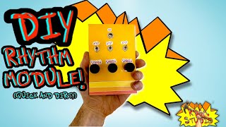 DIY - RHYTHM MODULE - HOW TO