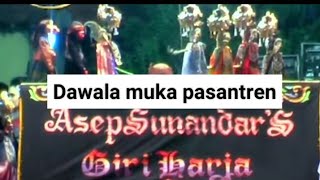 Dawala Muka Pasantren Asep Sunandar Sunarya almr Wayang Golek