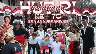 KESERUAN LOMBA HUT RI KE-78 DI SMA AN NURMANIYAH TAHUN 2023