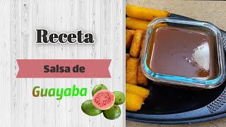 Receta Salsa de Guayaba y Mantequilla de Guayaba