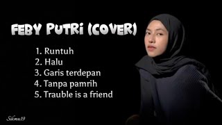 FEBY PUTRI ~ COVER ~ Runtuh