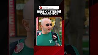 Yenidoğan çetesini halka sorduk #shorts