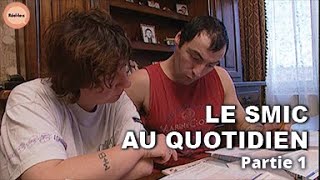 Portrait : Vivre au SMIC en 1998 | Réel·le·s | PARTIE 1