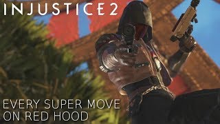 Injustice 2 - Every Super Move (Performed on Red Hood)