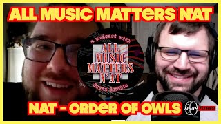 All Music Matters N'At - Nat From Order of Owls #australia #metalmusic #musician #interview #music