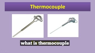 🔵what is thermocouple. how it is work.(in hindi)