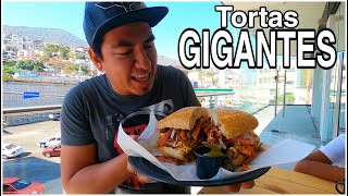 TORTAS GIGANTES en ACAPULCO | BURRITOS ENORMES!!!!