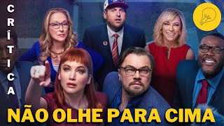 NÃO OLHE PARA CIMA: Crítica do Filme | Netflix