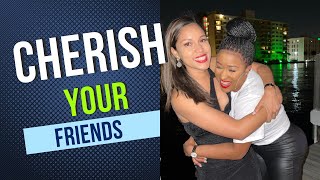 CHERISH YOUR FRIENDS/PARTY TIME/TCOOKSWITHFLAVE