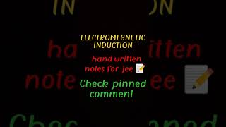 #5 Electromagnetic induction || Handwritten notes for JEE 📝|| STUDY PROBLEM IN |