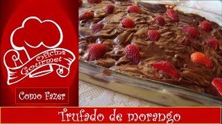 DOCE TRUFADO DE MORANGO RECEITA MUITO FÁCIL | #OFICINA GOURMET