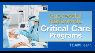 Successful Nationwide Critical Care Programs - TeamHealth