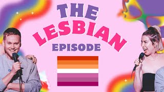 the big LESBIAN episode (happy pride)