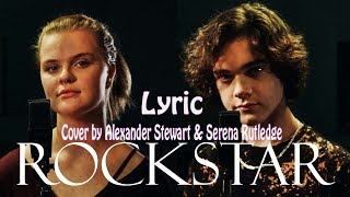 LYRIC VIDEO: Post Malone - Rockstar ft. 21 Savage (Cover by Alexander Stewart & Serena Rutledge)