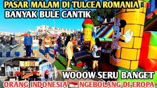 ORANG INDONESIA NGEBOLANG KEPASAR MALAM DI TULCEA ROMANIA