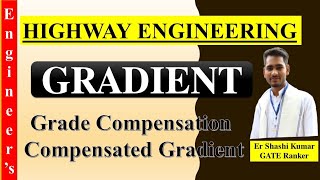 gradient on Highway grade compensation & compensated gradient | highway engineering