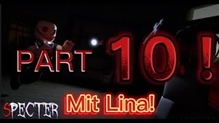 Roblox Specter (Mit Lina) (Part 10)