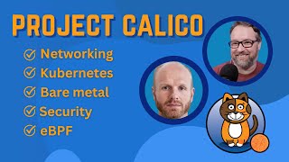 Calico for Kubernetes eBPF Networking (Ep 202)