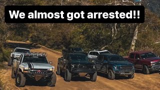 Went off-roading and almost got arrested!