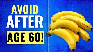 You Should Avoid These FRUITS After 60 to Live Longer