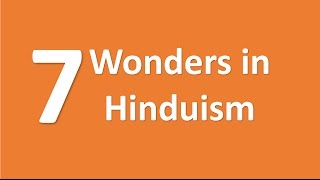 7 wonders in hinduism