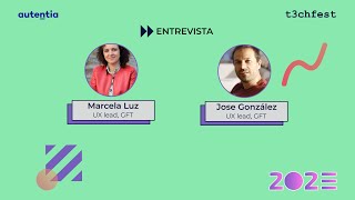 Entrevista a Marcela Luz y José González - T3chFest 23