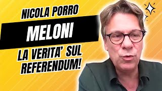 NICOLA PORRO SVELA LA VERITÀ CHOC: COSA NASCONDE GIORGIA MELONI SUL REFERENDUM? 😱🇮🇹