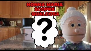 Nonna Maria Scopre Qualcosa (feat. Raffaella Diana)