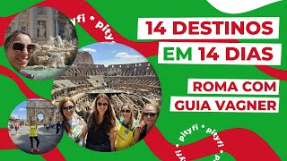 14 DESTINOS EM 14 DIAS: Ep. 14 - Roma, o último destino e aula de história