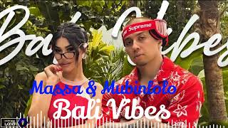 Massa ft Mubinlolo ( Bali Vibes) Official Audio