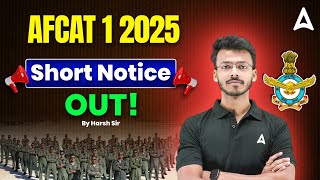 AFCAT 1 2025 Notice Out | AFCAT Notification Full Details By Harsh Sir