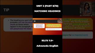 IELTS 7.5+ | Unit 2 - Ultimate Guide to IELTS Matching Headings (P8/10) | #shorts