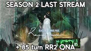 [Limbus Company] LAST STREAM OF SEASON 2 | RR2 QNA | CHILLING