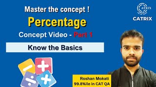 Percentage Basics Decoded: Master the Core Concepts - Part 1 with Roshan Mokati Sir | CATRIX