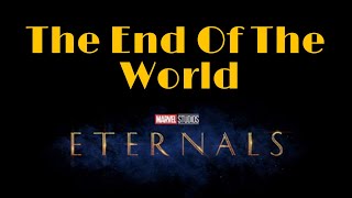 The End Of The World - Eternals OST (Lyrics)